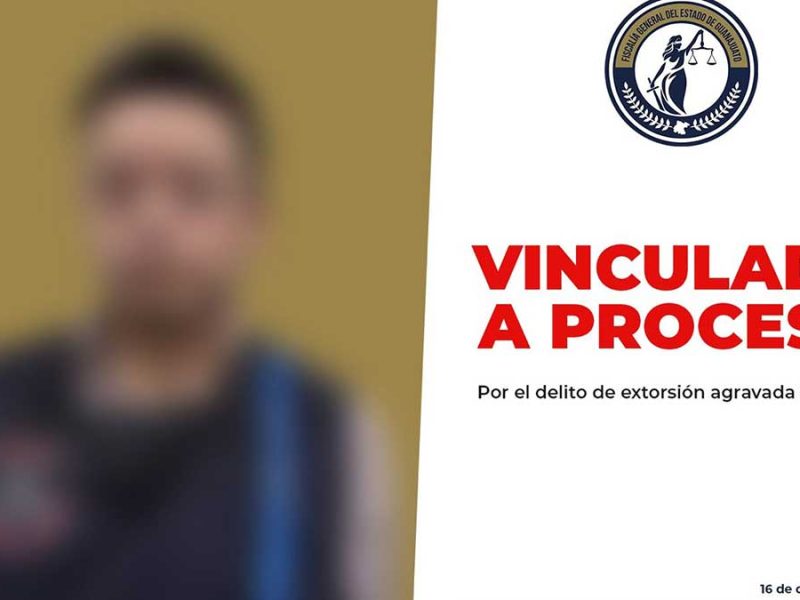 Vinculado a proceso extorsión León