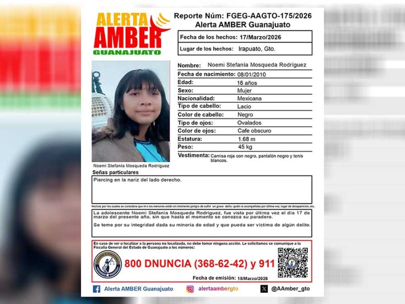 ¿La has visto? Difunden rasgos clave de Noemi Stefanía Mosqueda Rodríguez perdida en Guanajuato