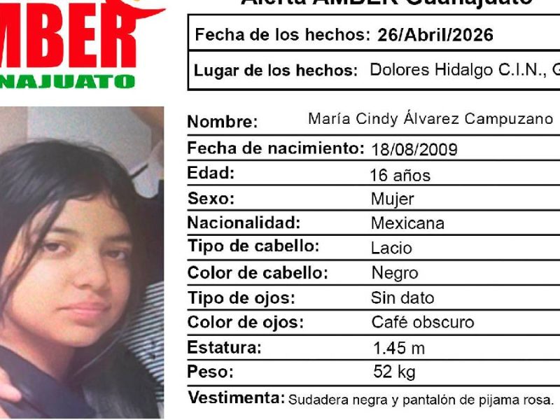 Alerta Amber para localizar a María Cindy Álvarez Campuzano en Dolores Hidalgo
