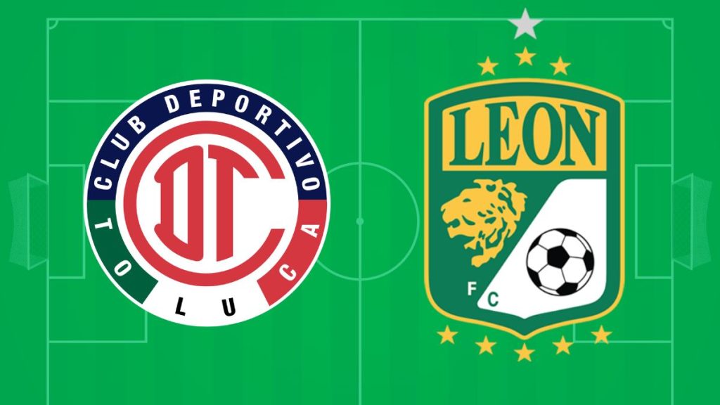 Toluca vs León Clausura 2026 Liga MX