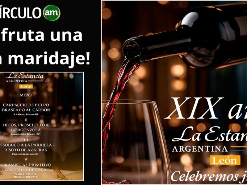 Celebra con sabor: Círculo AM te invita al XIX aniversario de La Estancia Argentina