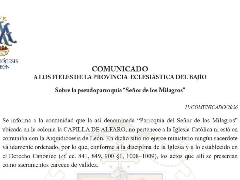 Alerta Arquidiócesis de León sobre parroquia “pirata” en la colonia Capilla de Alfaro