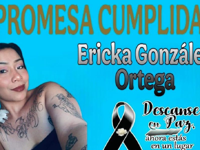 Localizan sin vida a Ericka González, desaparecida desde abril
