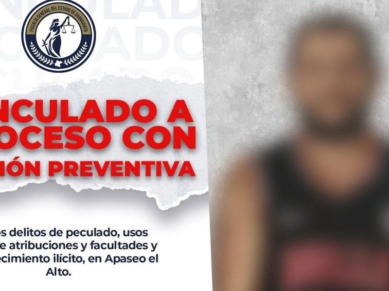 Vinculan a proceso a extesorero de Apaseo el Alto por desfalco de $107 millones