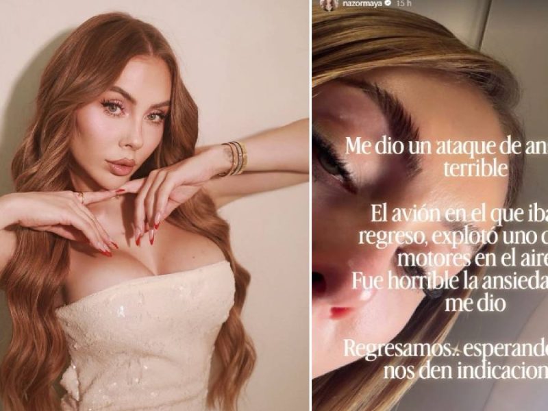 Maya Nazor, ex de Santa Fe Klan, sufre ataque de ansiedad en pleno vuelo, explota motor del avión