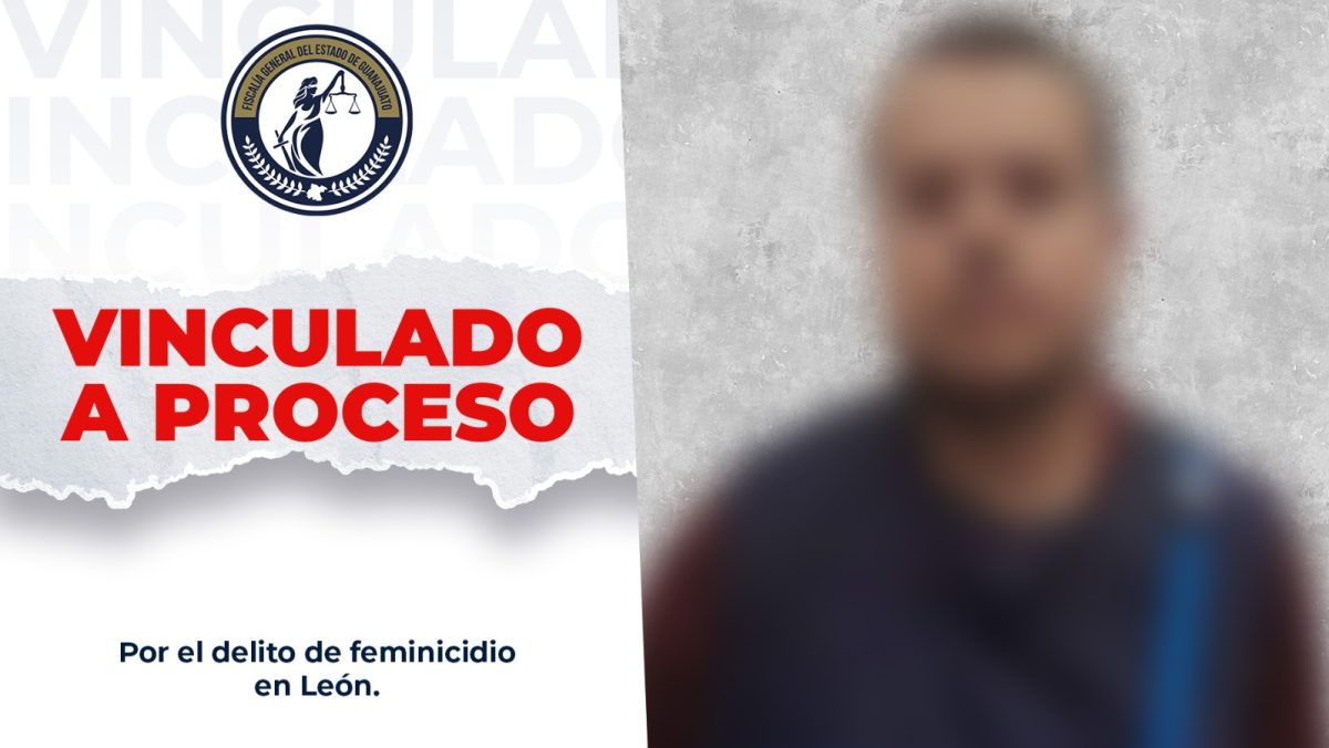 Vinculan a Iván Gabriel por feminicidio de mujer raptada en la colonia Killian en León