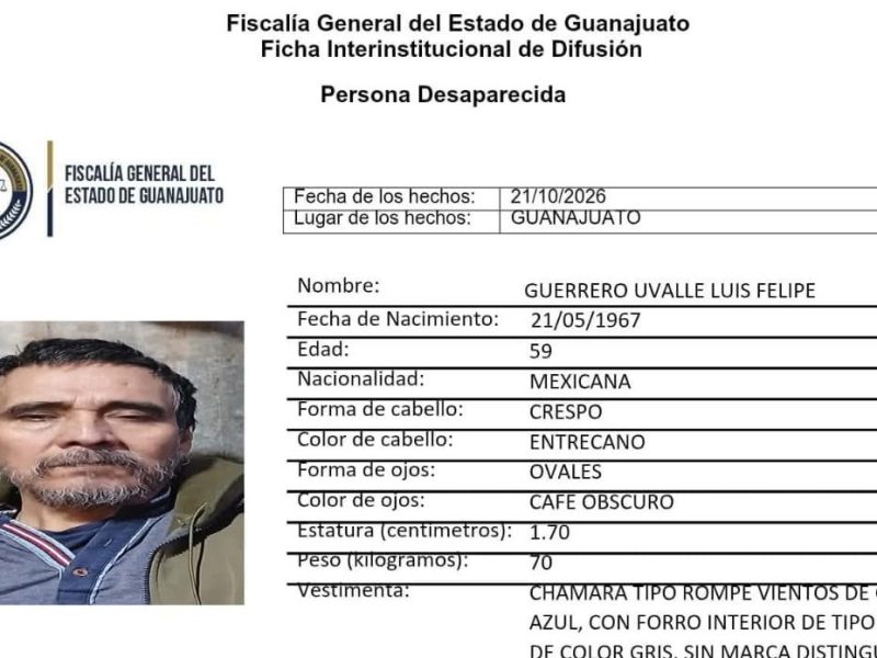 Buscan a Luis Felipe Guerrero Uvalle, de 59 años; desapareció en Guanajuato capital